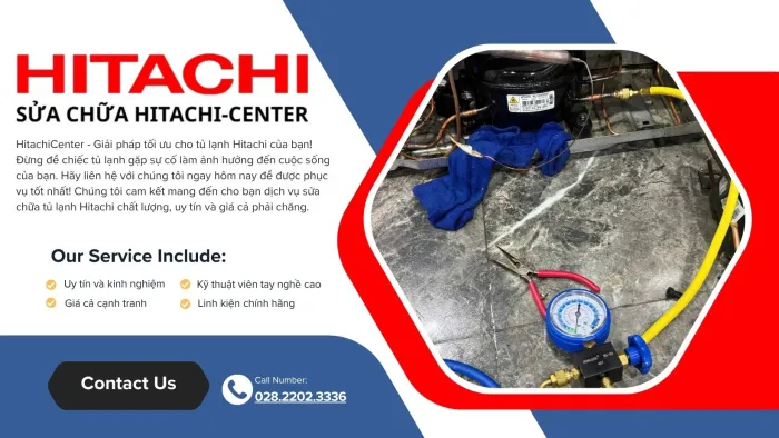 Bảo hành Hitachi tại Củ Chi nhanh trong ngày