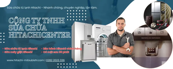 Bảo hành Hitachi tại Quận 5 chuyên nghiệp