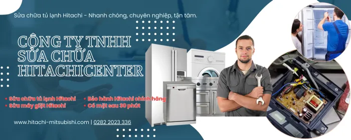 Bảo hành tủ lạnh Hitachi tại Quận 1 tại nhà