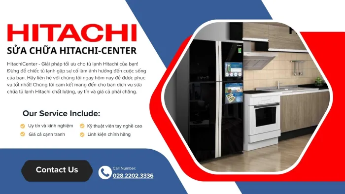 Trung tâm bảo hành Hitachi tại Bình Chánh uy tín